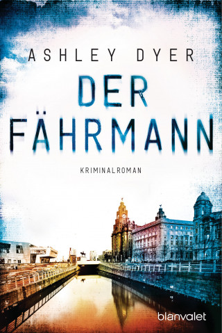 Ashley Dyer: Der Fährmann