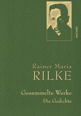 Rainer Maria Rilke: Rilke,R.M.,Gesammelte Werke (Gedichte)