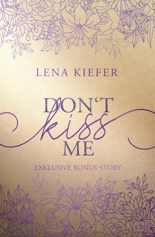 Lena Kiefer: Don’t KISS me