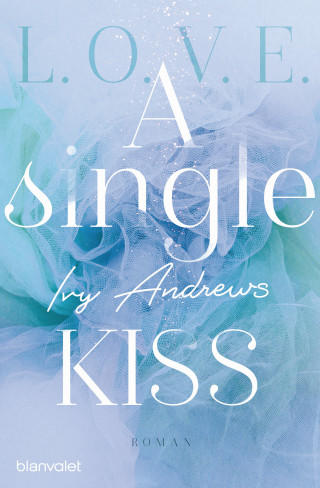 Ivy Andrews: A single kiss