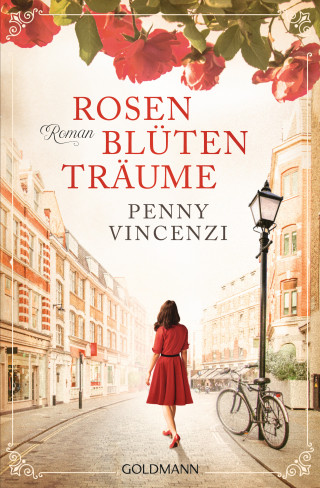 Penny Vincenzi: Rosenblütenträume