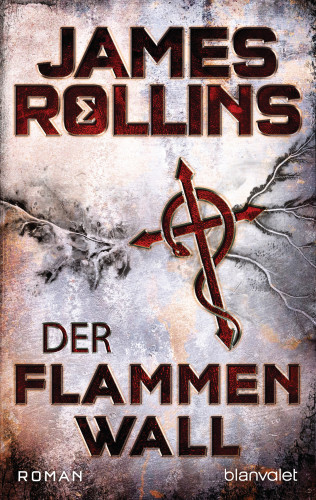 James Rollins: Der Flammenwall