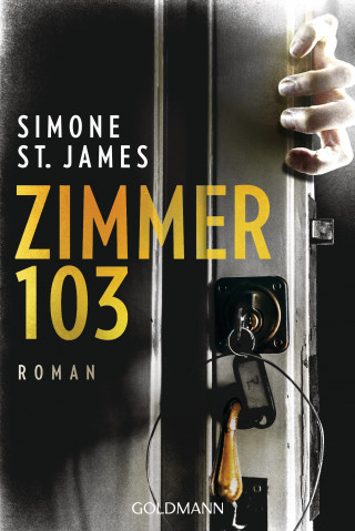 Simone St. James: Zimmer 103