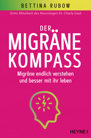Bettina Rubow: Der Migräne-Kompass