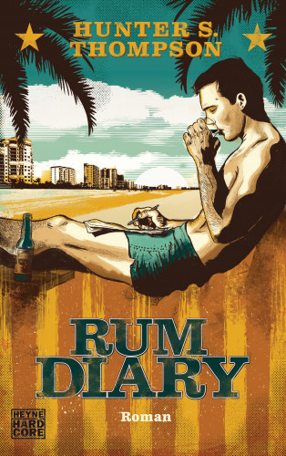 Hunter S. Thompson: Rum Diary