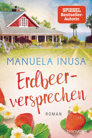 Manuela Inusa: Erdbeerversprechen