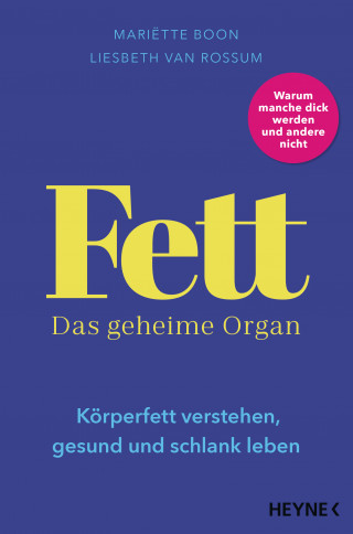 Mariëtte Boon, Liesbeth van Rossum: Fett – Das geheime Organ