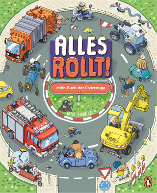 Max Fiedler: Alles rollt! Mein Buch der Fahrzeuge