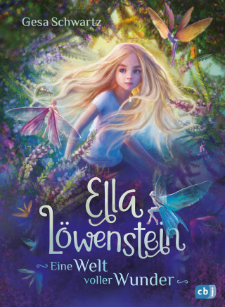 Gesa Schwartz: Ella Löwenstein - Eine Welt voller Wunder