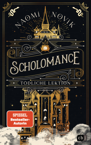 Naomi Novik: Scholomance – Tödliche Lektion