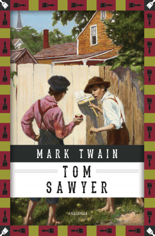 Mark Twain: Mark Twain, Tom Sawyers Abenteuer