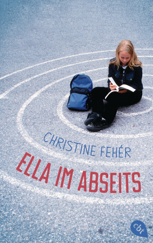 Christine Fehér: Ella im Abseits