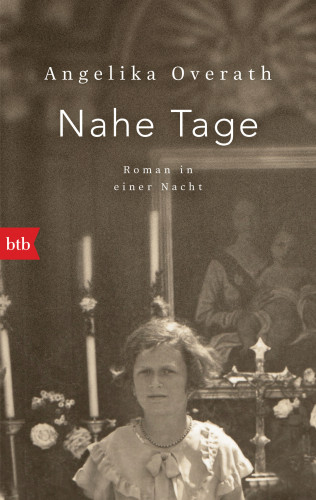 Angelika Overath: Nahe Tage