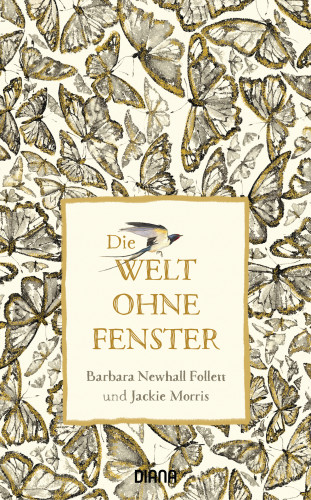 Barbara Newhall Follett, Jackie Morris: Die Welt ohne Fenster