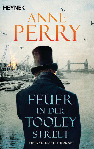 Anne Perry: Feuer in der Tooley Street