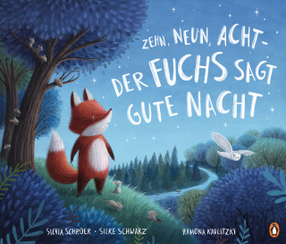 Silvia Schröer, Silke Schwarz: Zehn, neun, acht - der Fuchs sagt gute Nacht