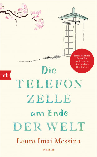 Laura Imai Messina: Die Telefonzelle am Ende der Welt