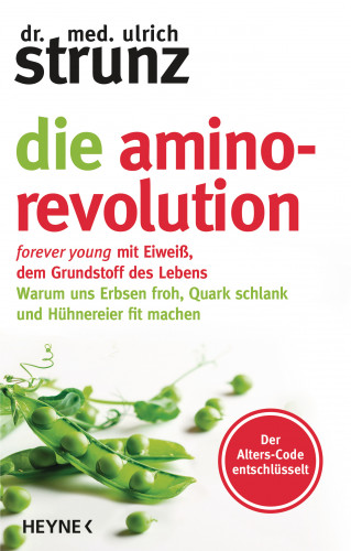 Dr. med. Ulrich Strunz: Die Amino-Revolution