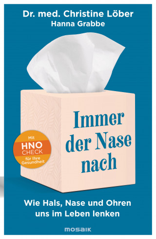 Dr. Christine Löber, Hanna Grabbe: Immer der Nase nach