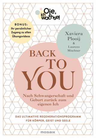 Xaviera Plooij, Laurens Mischner: Oje, ich wachse! Back To You