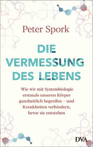 Peter Spork: Die Vermessung des Lebens