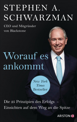 Stephen Schwarzman: Worauf es ankommt