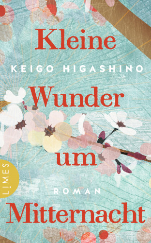 Keigo Higashino: Kleine Wunder um Mitternacht