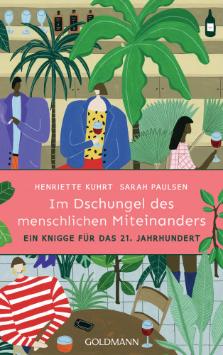 Henriette Kuhrt, Sarah Paulsen: Im Dschungel des menschlichen Miteinanders