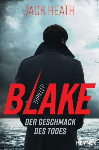 Jack Heath: Blake - Der Geschmack des Todes