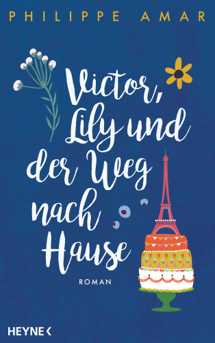 Philippe Amar: Victor, Lily und der Weg nach Hause