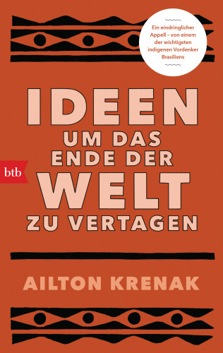 Ailton Krenak: Ideen, um das Ende der Welt zu vertagen