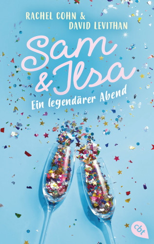 Rachel Cohn, David Levithan: Sam & Ilsa - Ein legendärer Abend