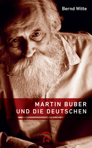 Bernd Witte: Martin Buber und die Deutschen