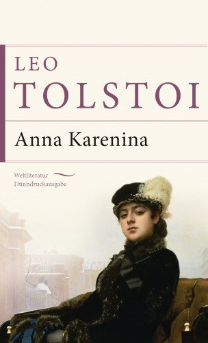 Leo Tolstoi: Anna Karenina