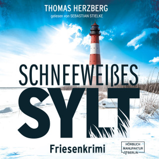 Thomas Herzberg: Schneeweißes Sylt - Hannah Lambert ermittelt, Band 5 (ungekürzt)