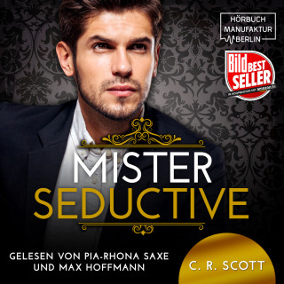 C. R. Scott: Mister Seductive (ungekürzt)