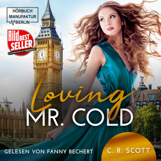 C. R. Scott: Loving Mr. Cold (ungekürzt)