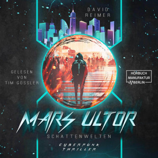 David Reimer: Schattenwelten - Mars Ultor, Band 1 (ungekürzt)