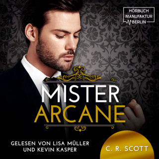 C. R. Scott: Mister Arcane (ungekürzt)