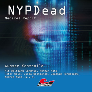 Markus Topf: NYPDead - Medical Report, Folge 11: Außer Kontrolle