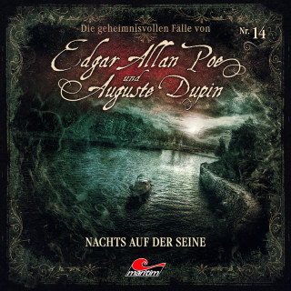 Markus Duschek: Edgar Allan Poe & Auguste Dupin, Folge 14: Nachts auf der Seine