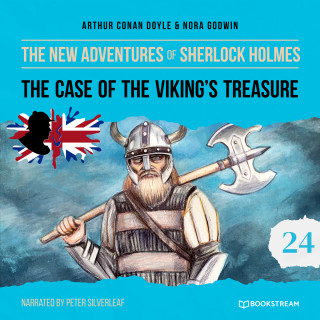 Sir Arthur Conan Doyle, Nora Godwin: The Case of the Viking's Treasure - The New Adventures of Sherlock Holmes, Episode 24 (Unabridged)