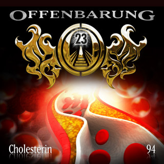 Paul Burghardt: Offenbarung 23, Folge 94: Cholesterin