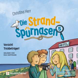 Christina Herr: Vorsicht Trickbetrüger! - Die Strandspürnasen, Band 5 (ungekürzt)