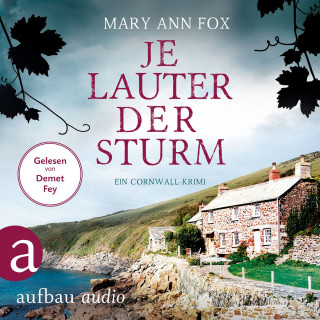 Mary Ann Fox: Je lauter der Sturm - Mags Blake - Ein Cornwall-Krimi, Band 6 (Ungekürzt)
