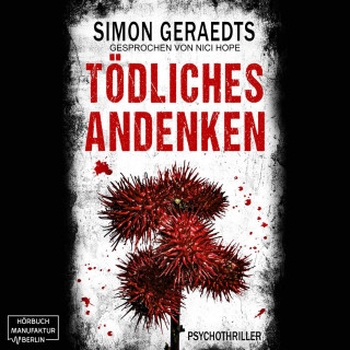 Simon Geraedts: Tödliches Andenken (ungekürzt)