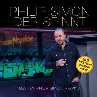 Philip Simon: Der spinnt - Best of Philip Simon im Spind