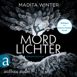 Madita Winter: Mordlichter - Anelie Andersson ermittelt, Band 1 (Ungekürzt)