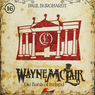 Paul Burghardt: Wayne McLair, Folge 16: Die Bank of Ireland