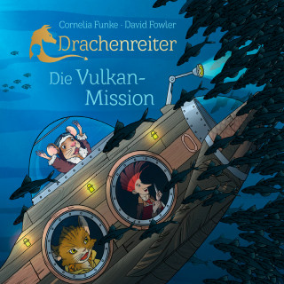 Cornelia Funke, David Fowler: Drachenreiter - Die Vulkan-Mission